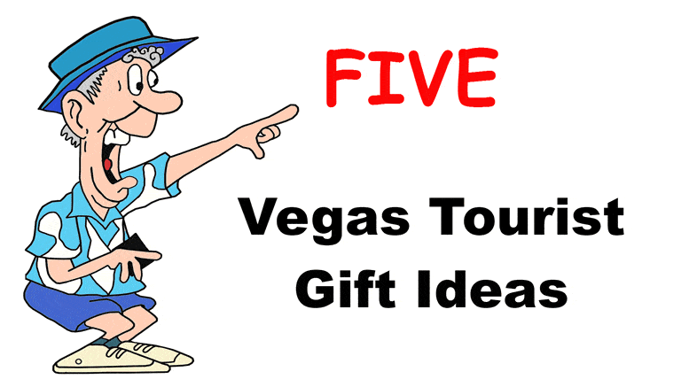 Five Vegas Gift Ideas