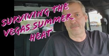 Surviveint the Vegas Summer Heat